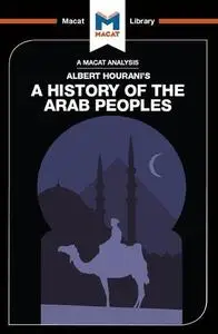 An Analysis of Albert Hourani's A History of the Arab Peoples