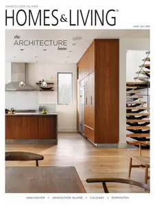 Homes & Living Vancouver Island - June/July 2015