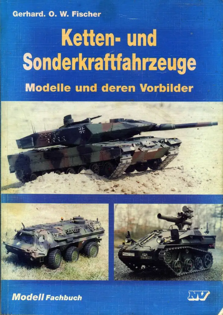 Ketten- und Sonderkraftfahrzeuge: Modelle und deren Vorbilder (repost)