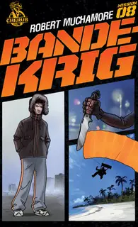 «Cherub 8 - Bandekrig» by Robert Muchamore