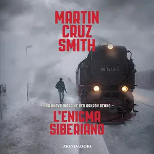 «L'enigma siberiano» by Martin Cruz Smith
