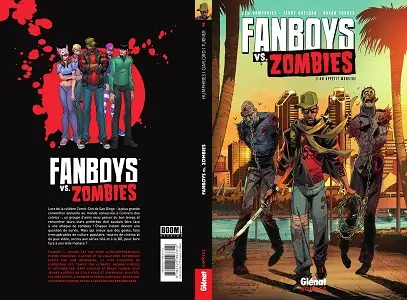 Fanboys Vs Zombies - Tome 2 - Un Appétit Monstre