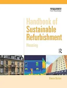 Handbook of Sustainable Refurbishment: Housing