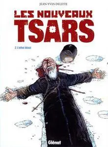 Les nouveaux tsars - Tome 2 - L'effet blast