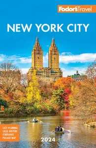 Fodor's New York City 2024 (Full-color Travel Guide)