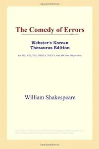 The Comedy of Errors (Webster's Korean Thesaurus Edition)