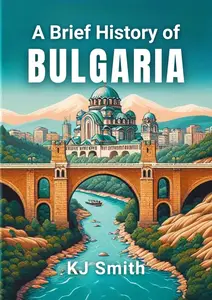 A Brief History of Bulgaria