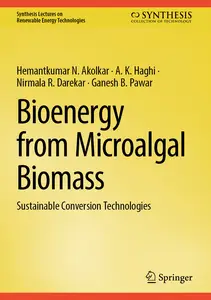 Bioenergy from Microalgal Biomass: Sustainable Conversion Technologies
