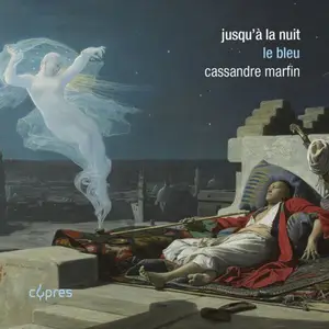 Cassandre Marfin - Jusqu'à la nuit, Vol. 1: Le bleu (2025) [Official Digital Download 24/96]