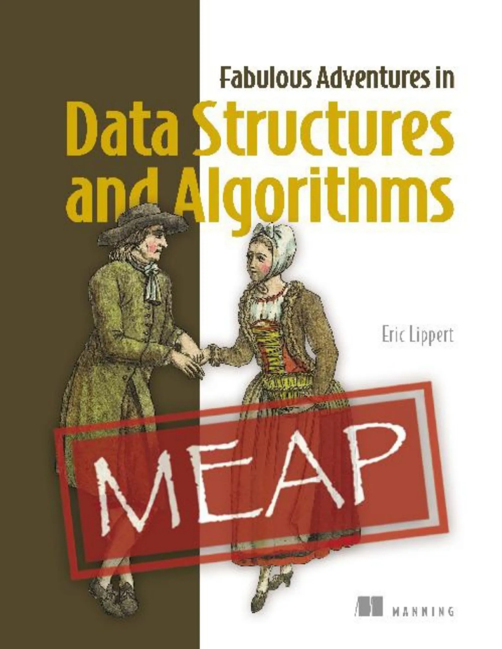Fabulous Adventures in Data Structures and Algorithms (MEAP 01)