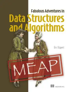 Fabulous Adventures in Data Structures and Algorithms (MEAP 01)