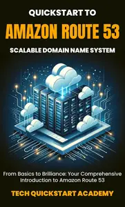 Quickstart to Amazon Route 53: Scalable Domain Name System
