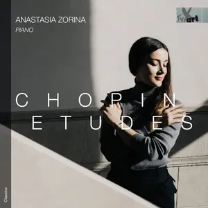 Anastasia Zorina - Frédéric Chopin- Etudes Op.10 & Op.25 (2024) [Official Digital Download 24/96]