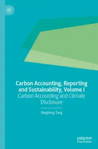 Carbon Accounting and Sustainability, Volume I: Carbon Accounting and Climate Disclosure