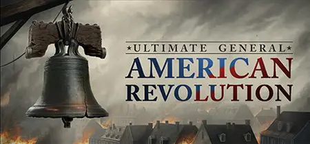 Ultimate General American Revolution (2024)
