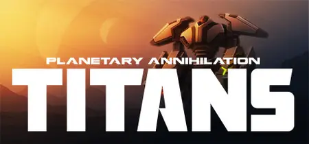 Planetary Annihilation TITANS Defenders Advantage (2025)