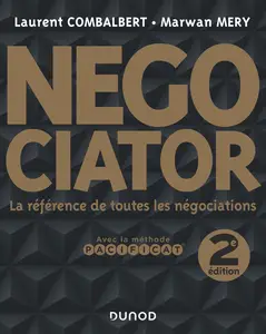 Laurent Combalbert, Marwan Mery, "Negociator - 2e éd. : La référence de toutes les négociations"