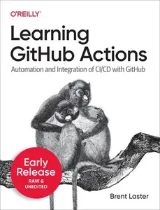 Learning GitHub Actions (Fourth Early Release)