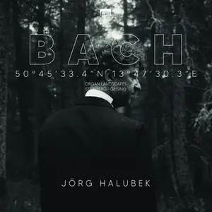 Jörg Halubek - 50°45'33.4-n 13°47'30.3-E (Bach Organ Landscapes - Steinberg, Geising) (2024) [Official Digital Download 24/96]
