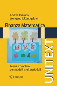 Finanza matematica - Andrea Pascucci & Wolfgang J. Runggaldier