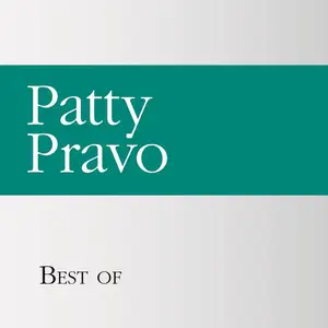 Patty Pravo - Best of Patty Pravo (2013)