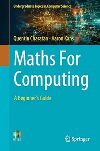 Maths For Computing: A Beginner's Guide