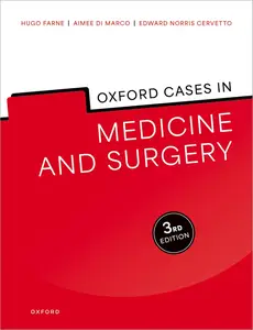 Oxford Cases in Medicine and Surgery, 3rd Edition