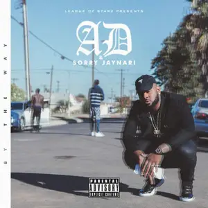 AD & Sorry Jaynari - By the Way (2016)