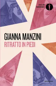 Ritratto in piedi - Gianna Manzini