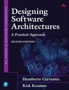 Designing Software Architectures: A Practical Approach, 2nd Edition