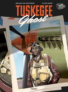 Tuskegee Ghost - Tome 1