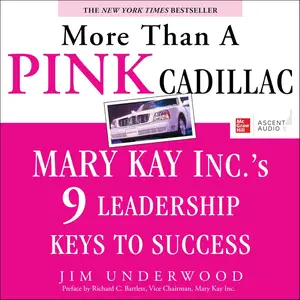 More than a Pink Cadillac: Mary Kay Inc.'s 9 Leadership Keys to Success