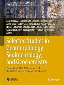 Selected Studies in Geomorphology, Sedimentology, and Geochemistry: Proceedings of the 3rd Conference of the Arabian Jou