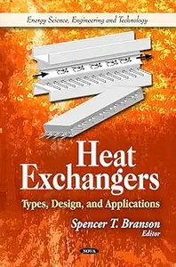 Heat Exchangers: Types, Design, and Applications