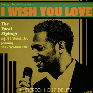 Greg Chako Trio & Al West Jr. - I Wish You Love (2024) [Official Digital Download]