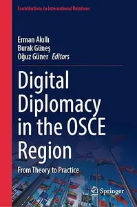 Digital Diplomacy in the OSCE Region: From Theory to Practice