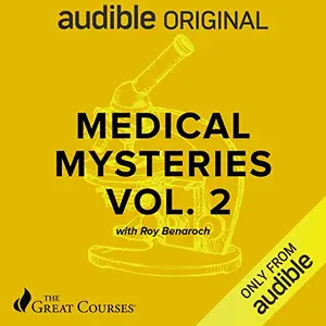 Medical Mysteries Across History, Pt.2 [Audiobook]