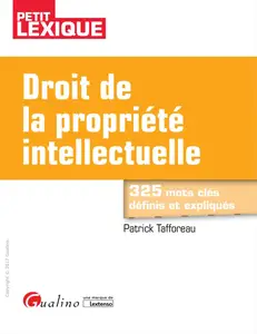 Patrick Tafforeau, "Droit de la propriété intellectuelle"