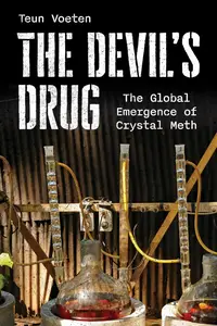 The Devil's Drug: The Global Emergence of Crystal Meth