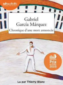 Gabriel García Márquez, "Chronique d'une mort annoncée"