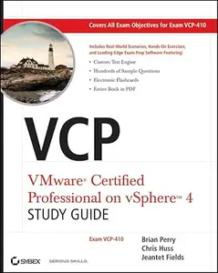VCP: VMware Certified Professional on vSphere 4: Exam VCP-410