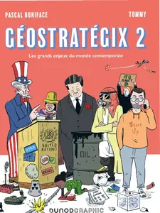 Géostratégix - Tome 2 - Les Grands Enjeux Du Monde Contemporain