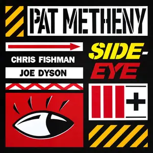 Pat Metheny - Side-Eye III+ (2026) [Official Digital Download 24/96]