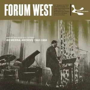 V.A. - Forum West - Modern Jazz From West Germany: Wewerka Archive 1962-1968 (2004)