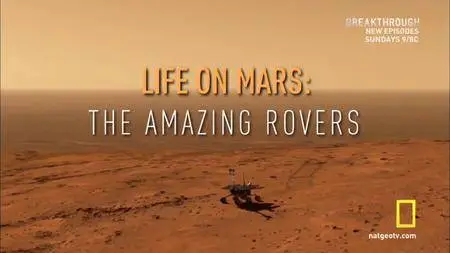 National Geographic - Life on Mars: The Amazing Rovers (2015)