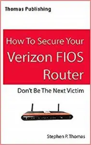 How to Secure Your Verizon FIOS Router