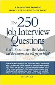 The 250 Job Interview Questions You'll Most Likely Be Asked