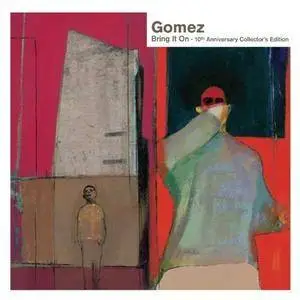 Gomez - Bring It On (10th Anniversary Collector's Edition) (1998/2008)