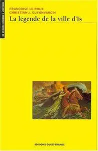 Christian Guyonvarc'h, "La légende de la ville d'Is"