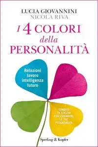 Lucia Giovannini, Nicola Riva - I 4 colori della personalità